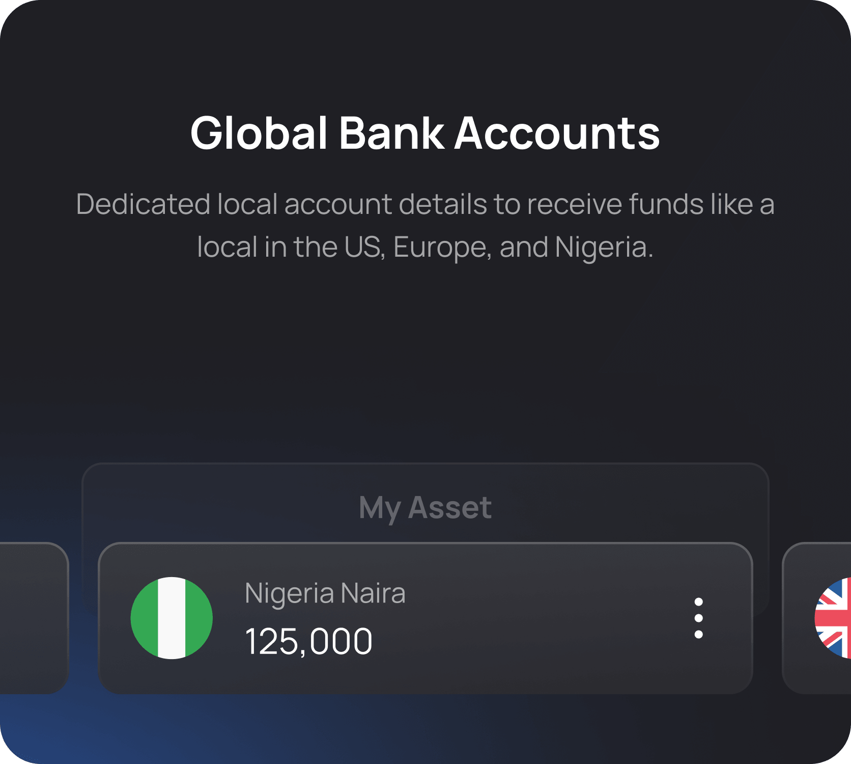 Global Bank Accounts - Dedicated local account details to receive funds like a local in the US, Europe, and Nigeria